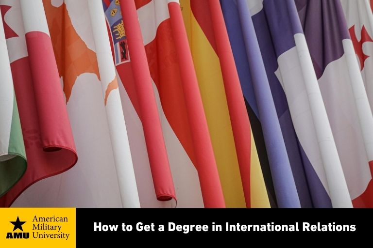 how-to-get-a-degree-in-international-relations international relations depicted by flags of various countries